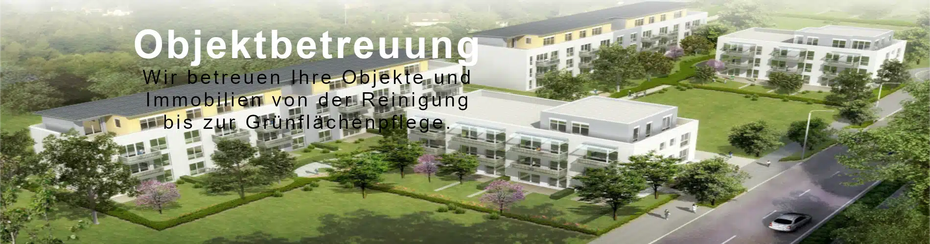 Unser Headerbild für die Objektbetreuung von Immobilien mit Service von Reinigung bis Grünflächenpflege.